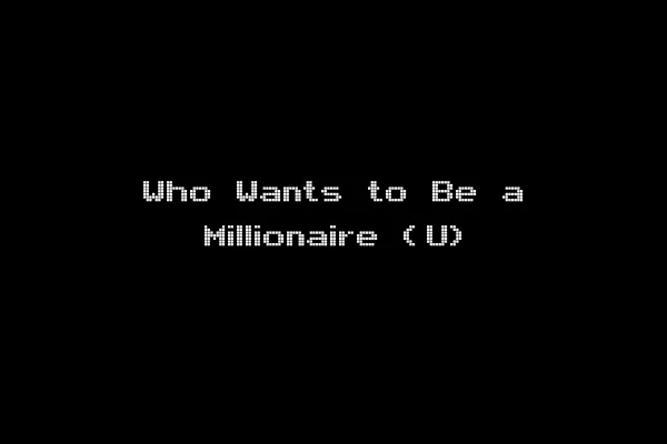Who Wants to Be a Millionaire (U)