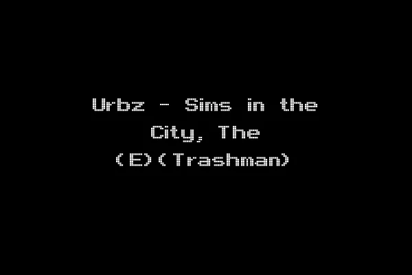 Urbz - Sims in the City, The (E)(Trashman)