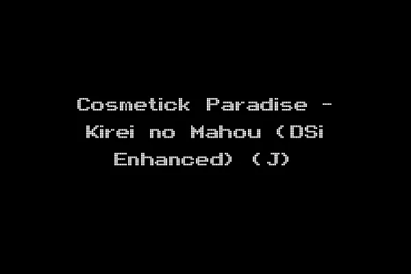 Cosmetick Paradise - Kirei no Mahou (DSi Enhanced) (J)