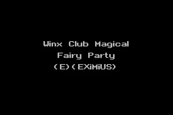 Winx Club Magical Fairy Party (E)(EXiMiUS)