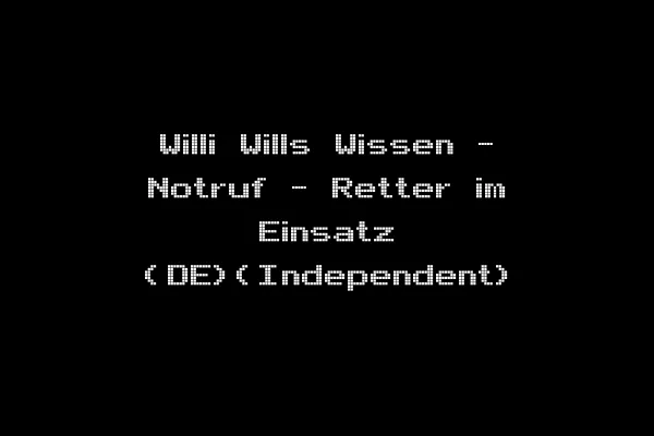 Willi Wills Wissen - Notruf - Retter im Einsatz (DE)(Independent)