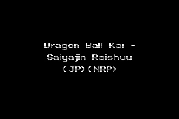 Dragon Ball Kai - Saiyajin Raishuu (JP)(NRP)