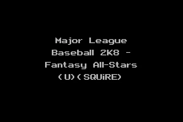 Major League Baseball 2K8 - Fantasy All-Stars (U)(SQUiRE)