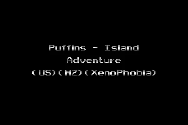 Puffins - Island Adventure (US)(M2)(XenoPhobia)
