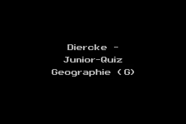 Diercke - Junior-Quiz Geographie (G)