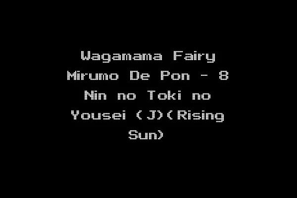 Wagamama Fairy Mirumo De Pon - 8 Nin no Toki no Yousei (J)(Rising Sun)