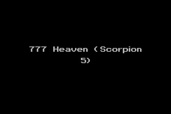 777 Heaven (Scorpion 5)