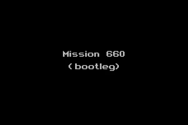 Mission 660 (bootleg)