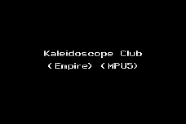 Kaleidoscope Club (Empire) (MPU5)