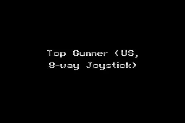 Top Gunner (US, 8-way Joystick)