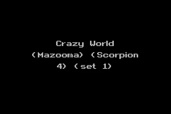 Crazy World (Mazooma) (Scorpion 4) (set 1)