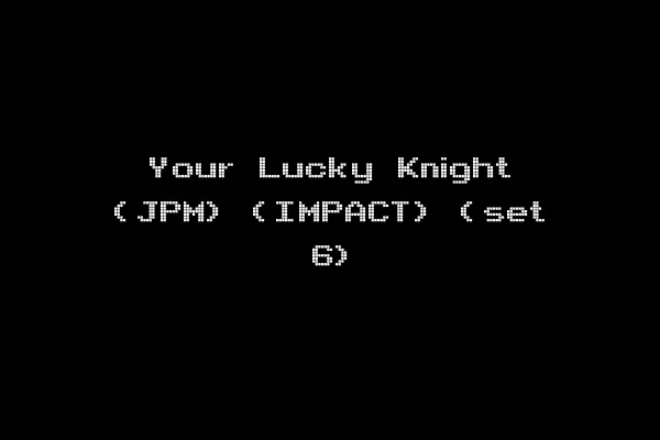 Your Lucky Knight (JPM) (IMPACT) (set 6)