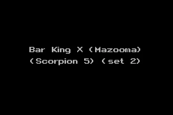 Bar King X (Mazooma) (Scorpion 5) (set 2)