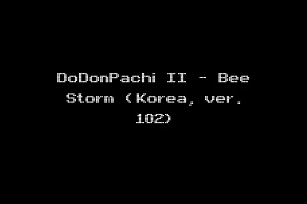 DoDonPachi II - Bee Storm (Korea, ver. 102)