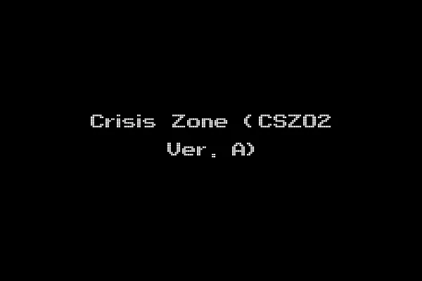 Crisis Zone (CSZO2 Ver. A)