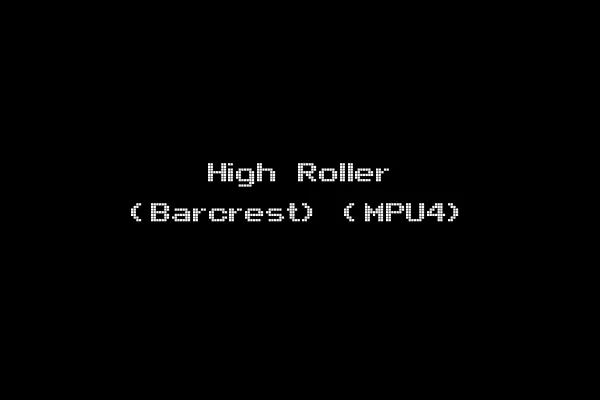 High Roller (Barcrest) (MPU4)