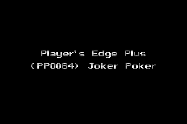Player's Edge Plus (PP0064) Joker Poker