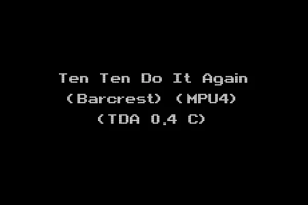 Ten Ten Do It Again (Barcrest) (MPU4) (TDA 0.4 C)