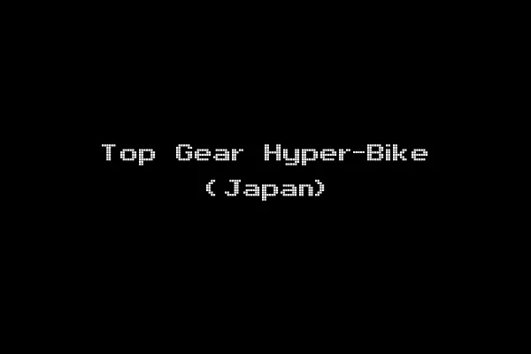 Top Gear Hyper-Bike (Japan)