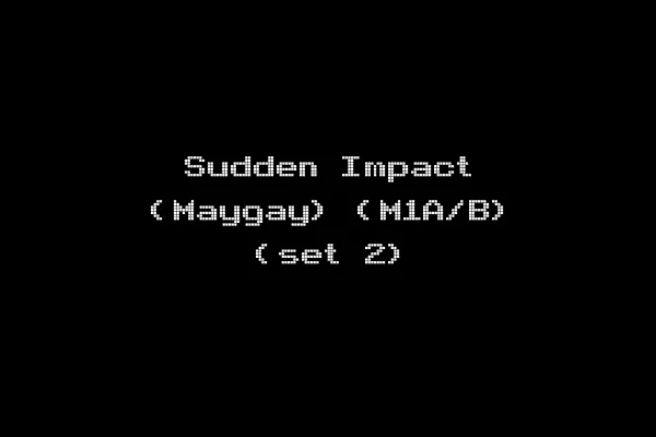 Sudden Impact (Maygay) (M1A/B) (set 2)
