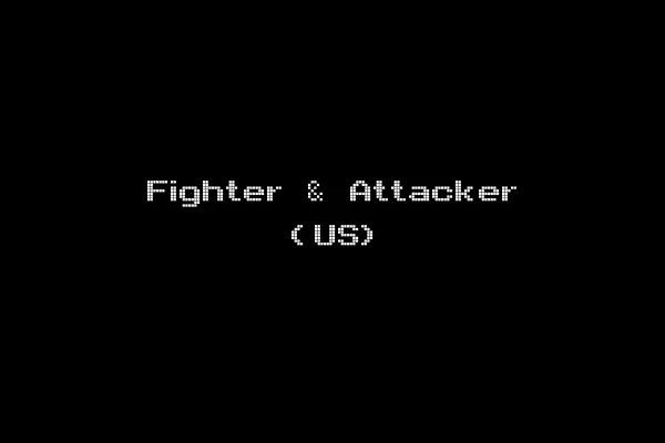Fighter & Attacker (US)