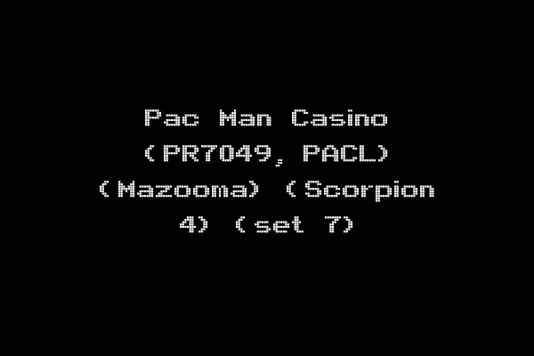 Pac Man Casino (PR7049, PACL) (Mazooma) (Scorpion 4) (set 7)
