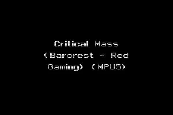 Critical Mass (Barcrest - Red Gaming) (MPU5)