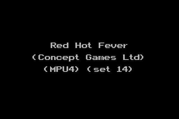 Red Hot Fever (Concept Games Ltd) (MPU4) (set 14)