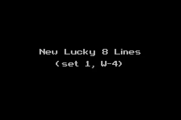 New Lucky 8 Lines (set 1, W-4)
