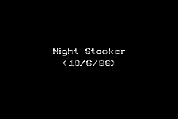 Night Stocker (10/6/86)
