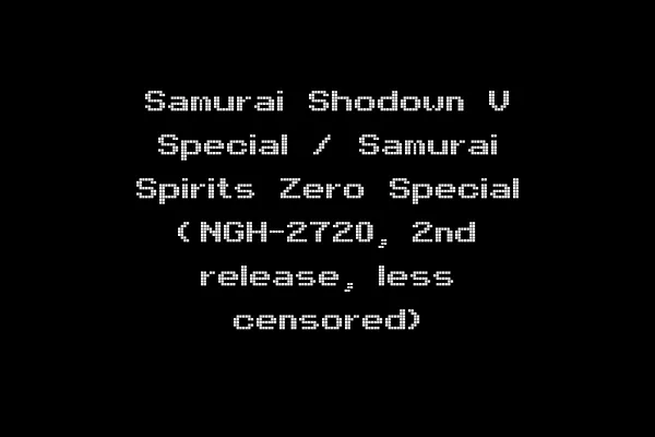 Samurai Shodown V Special / Samurai Spirits Zero Special (NGH-2720, 2nd release, less censored)