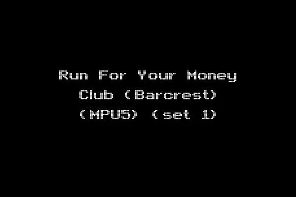 Run For Your Money Club (Barcrest) (MPU5) (set 1)