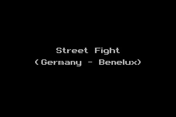 Street Fight (Germany - Benelux)