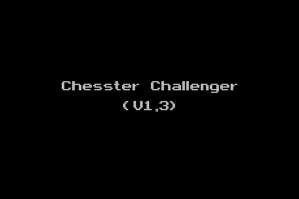 Chesster Challenger (V1.3)