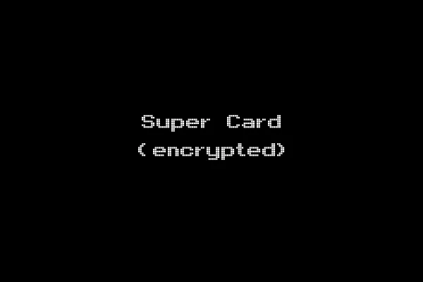 Super Card (encrypted)