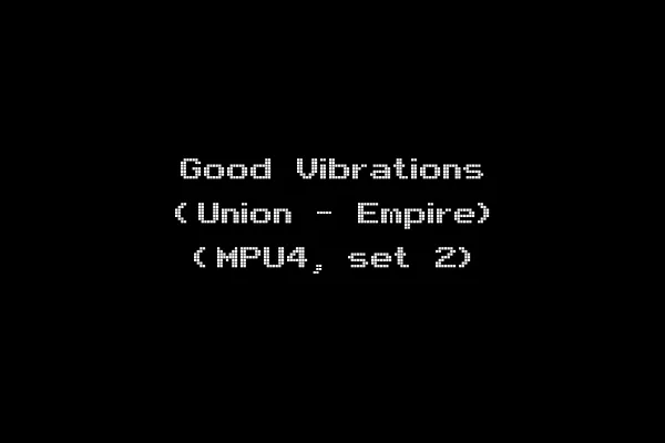Good Vibrations (Union - Empire) (MPU4, set 2)