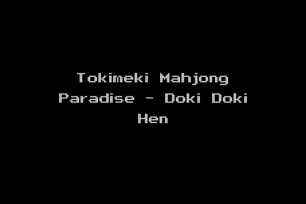 Tokimeki Mahjong Paradise - Doki Doki Hen
