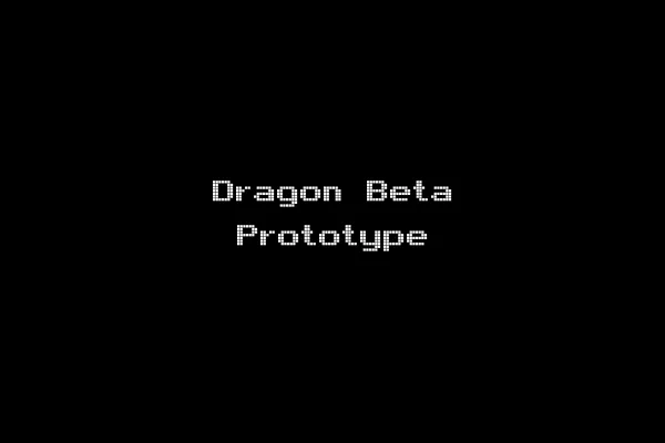 Dragon Beta Prototype