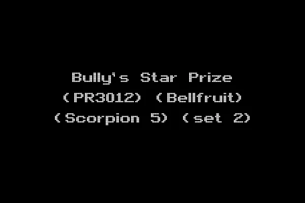 Bully's Star Prize (PR3012) (Bellfruit) (Scorpion 5) (set 2)