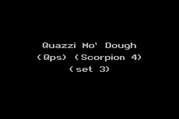 Quazzi Mo' Dough (Qps) (Scorpion 4) (set 3)
