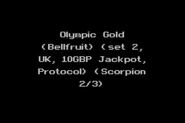 Olympic Gold (Bellfruit) (set 2, UK, 10GBP Jackpot, Protocol) (Scorpion 2/3)
