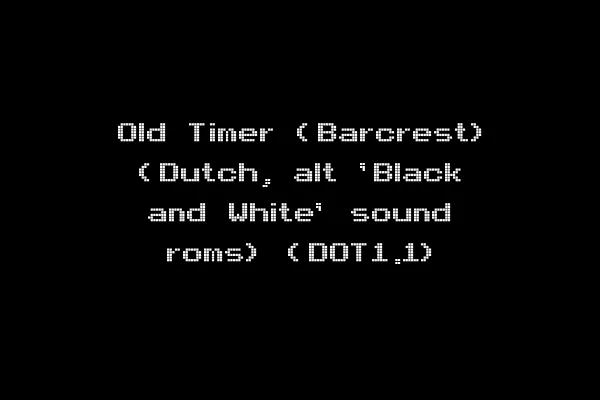 Old Timer (Barcrest) (Dutch, alt 'Black and White' sound roms) (DOT1.1)