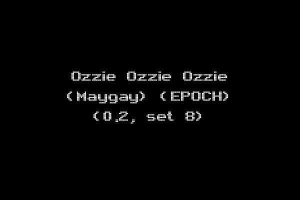Ozzie Ozzie Ozzie (Maygay) (EPOCH) (0.2, set 8)