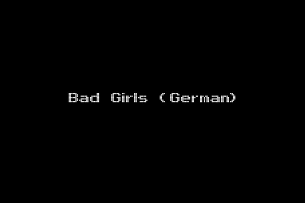 Bad Girls (German)