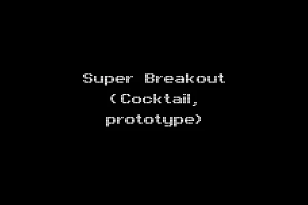 Super Breakout (Cocktail, prototype)