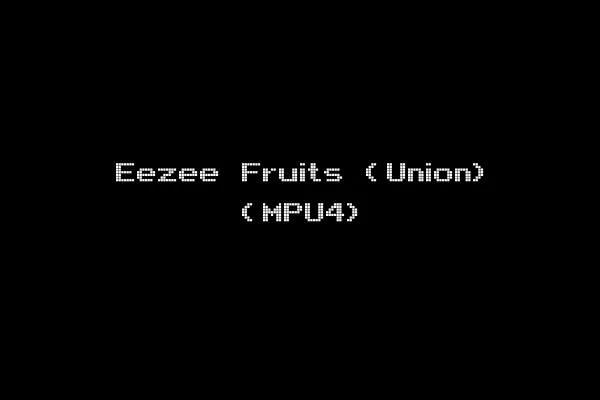 Eezee Fruits (Union) (MPU4)