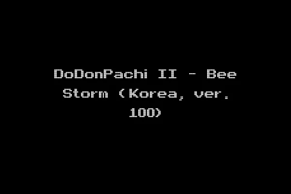 DoDonPachi II - Bee Storm (Korea, ver. 100)