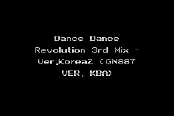 Dance Dance Revolution 3rd Mix - Ver.Korea2 (GN887 VER. KBA)