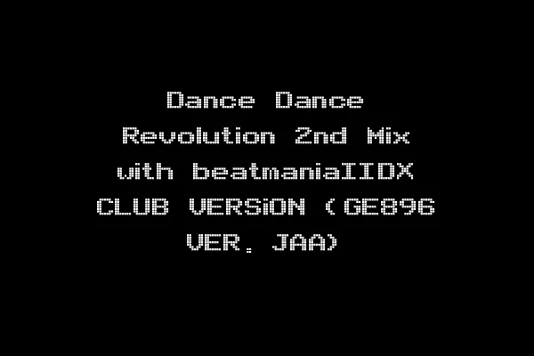 Dance Dance Revolution 2nd Mix with beatmaniaIIDX CLUB VERSiON (GE896 VER. JAA)