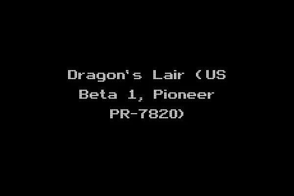 Dragon's Lair (US Beta 1, Pioneer PR-7820)